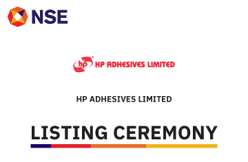 Listing Ceremony of HP Adhesives Limited