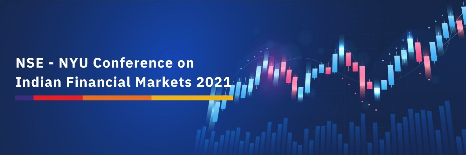 NSE-NYU Conference on Indian Financial Markets 2021