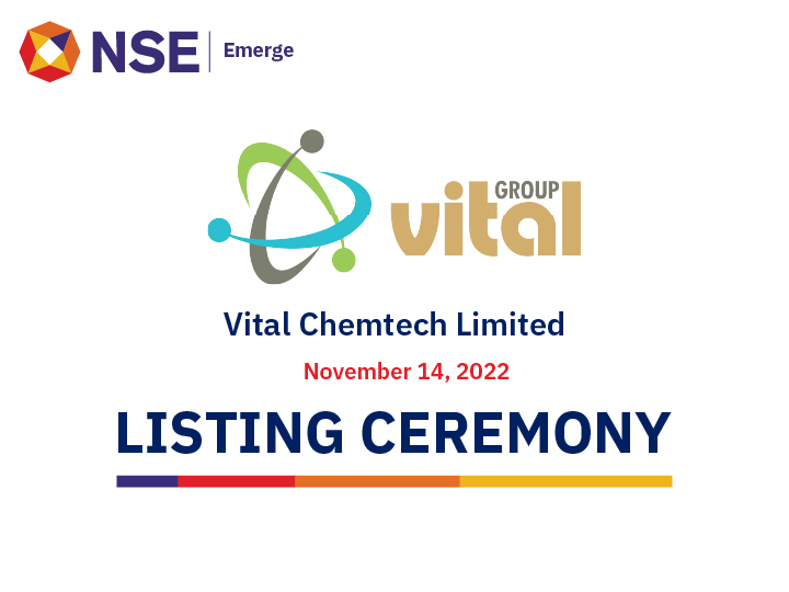 Listing Ceremony of Vital Chemtech Limited