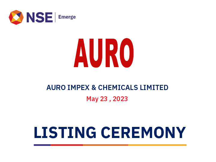 Listing Ceremony of Auro Impex & Chemicals Limited