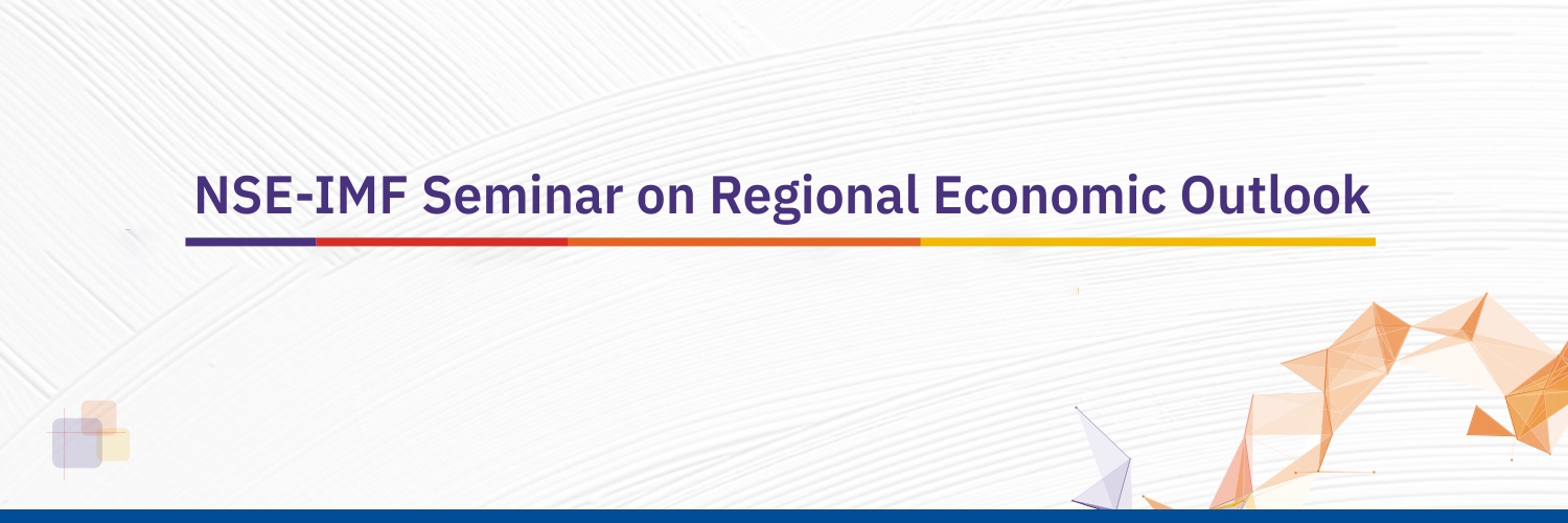 NSE-IMF Seminar on Regional Economic Outlook