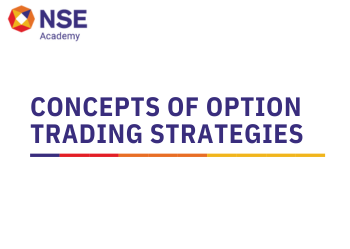 Concepts of Option Trading Strategies