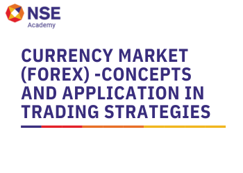 Currency Market (Forex) -Concepts and Application in Trading Strategies