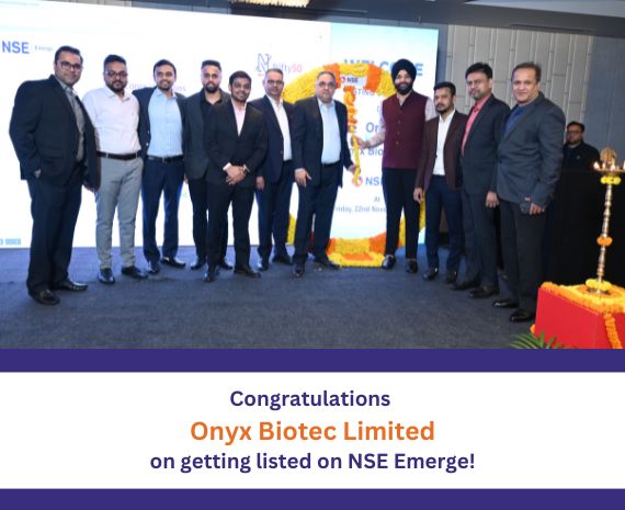 Congratulations Onyx Biotec Limited on getting listed on NSE Emerge!